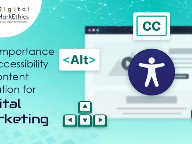 The Importance of Accessibility in Content Creation for Digital Marketing